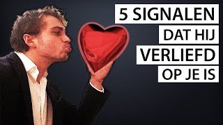 Hoe Je 100 Zeker Weet Of Hij Verliefd Op Je Is  5 Signalen Dat Een Man Je Leuk Vindt [upl. by Notnroht]