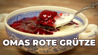 Omas Rote Grütze Rezept [upl. by Eamanna]