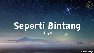 Seperti Bintang  Ungu  lirik lagu [upl. by Adyol]