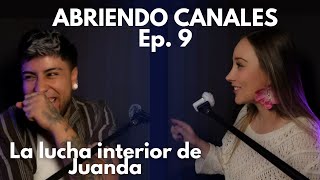 Abriendo Canales Juanda y su historia sanando la depresión Ep 9 podcast [upl. by Bullough917]