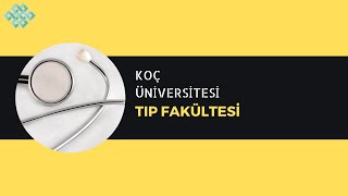 Koç Üniversitesi  Tıp Fakültesi  Tıp Fakültesi Başarı Sırası Taban Puanları İş İmkanları Maaş [upl. by Ratep255]