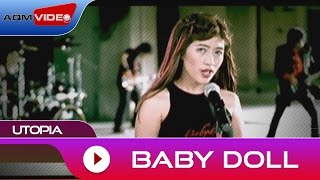 Utopia  Baby Doll  Official Video [upl. by Jp590]