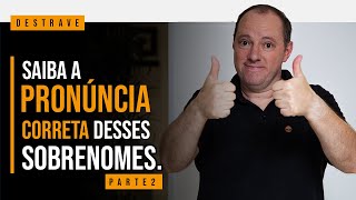 SOBRENOMES ITALIANOS APRENDA A PRONÚNCIA PARTE 2  DESTRAVE SEU ITALIANO  AULA 029 [upl. by Gefen]