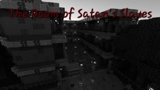 The Doom of Satans Slaves [upl. by Hairim683]