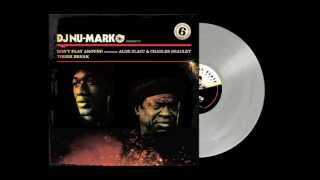 DJ NuMark feat Aloe Blacc and Charles Bradley  Dont Play Around [upl. by Deibel295]