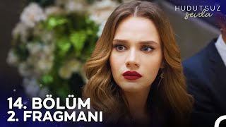 Hudutsuz Sevda 14 Bölüm 2 Fragmanı  30 Saniyede Çok Adam Ölür [upl. by Marden]