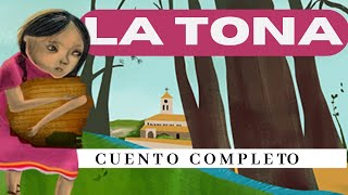 La tona Un cuento de Francisco Rojas González [upl. by Alene865]