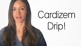 Cardizem Drip Nursing Drug tips Nursing Calculation Tips [upl. by Netsirt291]