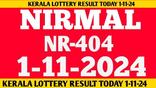 Kerala nirmal nr404 lottery result today 11124 lottery [upl. by Syah]