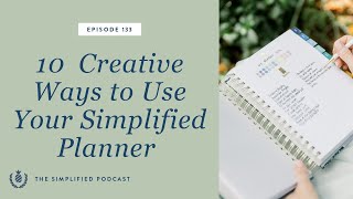 133 10 Creative Ways to Use Your Simplified Planner [upl. by Rafa]