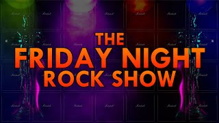 ⭕🔥FRI 13th SEPT 2024 🔥THE FRIDAY NIGHT ROCK SHOW 🔥 LIVE FROM THE UK [upl. by Chapman]