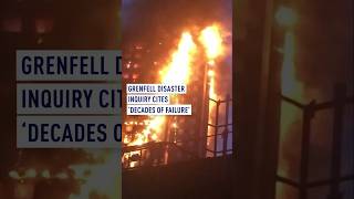 Grenfell disaster inquiry cites ‘decades of failure’ [upl. by Atiz]