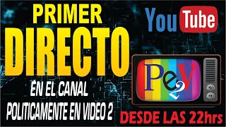 HOY JUEVES 3 DE OCTUBRE 2024 PRIMER DIRECTO DE POLITICAMENTE EN VIDEO 2 [upl. by Cassius371]