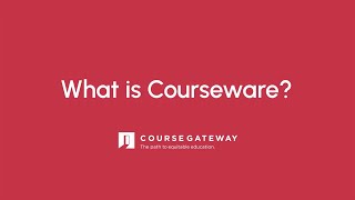 What is Courseware  CourseGateway [upl. by Adlee379]