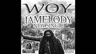 Jamelody  WOY Official Audio [upl. by English]