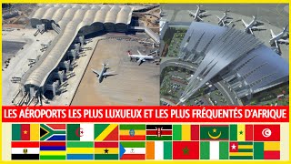 Les 20 aéroports les plus luxueux et les plus fréquentés dAfrique [upl. by Buff902]