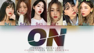 YOUR GIRL GROUP ON by BTS 6 Members ver  Saesong cover ✿ [upl. by Aleel828]