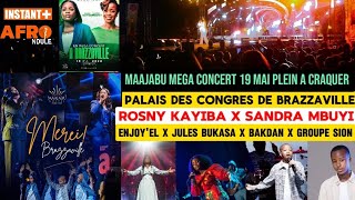 Maajabu Méga Concert ROSNY KAYIBA x SANDRA MBUYI Plein à Craquer 19 Mai à Brazzaville 🇨🇬 [upl. by Anirtruc]