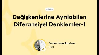 Değişkenlerine Ayrılabilen Diferansiyel Denklemler1 Separable Differential Equations [upl. by Lud]