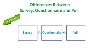 Differences Between Survey Questionnaire and Poll [upl. by Dnalra]