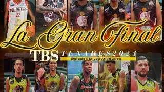 Tbs Tenares LA GRAN FINAL 2024 LA CHICHARRA VS LA GRAMA [upl. by Ahseele]