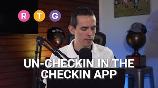 UnCheckIn in the CheckIn App [upl. by Fishbein]