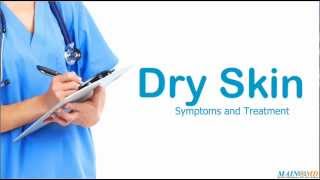 Dry Skin ¦ Treatment and Symptoms [upl. by Adnama]