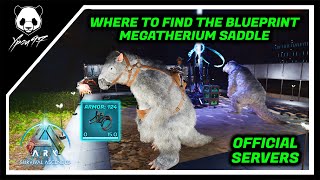 Where To Get The MEGATHERIUM SADDLE Blueprint In The Island  ARK Survival Ascendent [upl. by Ahsocin]