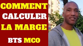 COMMENT CALCULER LA MARGE  BTS MCO  GESTION OPÉRATIONNELLE [upl. by Demahum]