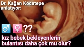 Hamilelikte bulantısı ve kusması olan anne adaylarının daha çok kız çocukları mı olur [upl. by Aniuqaoj74]