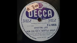 Sporting Life  Ken Colyers Skiffle Group  78rpm [upl. by Hong]