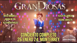 Concierto Completo GranDiosas Tour Punto Final XIV Arena Monterrey 26 Enero 2024 En Vivo [upl. by Pattison277]