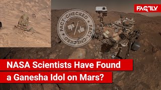 FACT CHECK Does Viral Video Show NASA Scientists Have Found an Idol of Lord Ganesha on Mars [upl. by Aenneea770]