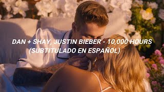 DAN  SHAY JUSTIN BIEBER  10000 HOURS SUBTITULADO EN ESPAÑOL [upl. by Elspeth614]