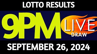 Lotto Result Today 900 pm draw September 26 2024 Thursday PCSO LIVE [upl. by Catharina]