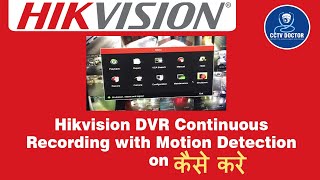 How to Set Hikvision DVR Continuous Recording with Motion Detection  Hikvision DVR Recording Setup [upl. by Wendy]