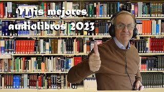 Mis MEJORES AUDIOLIBROS del 2023 [upl. by Wittie]