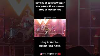 Day 133 of posting Weezer everyday for the boys to create an army [upl. by Eibur]