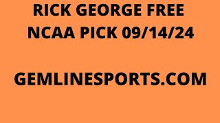 FREE NCAA PICK September 14 2024 from Rick George [upl. by Noll792]