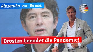 Drosten beendet die Pandemie  Ein Kommentar von Alexander von Wrese AfD [upl. by Lauro]