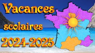 Calendrier des vacances scolaires 2024 2025 vf calendrier officiel [upl. by Yxel358]