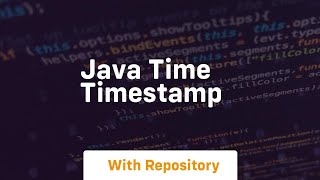 java time timestamp [upl. by Sirrad651]