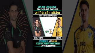 CSA T20 CHALLENGE 2024 MATCH 10 DOLPHINS VS LIONS PREDICTION  dolphinsVsLions csat20 shorts [upl. by Giesser]