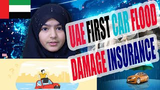 UAE FIRST FLOOD DAMAGE CAR INSURANCE  AUTO INSURANCE FOR FLOOD DAMAGES IN UAE  AEMA WORLD NEWS UAE [upl. by Stich241]