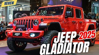 FINALLY 2025  Jeep Gladiator Models Full Review And Full Details Best Car🔥 [upl. by Lleneg]