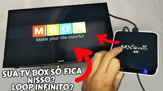 SUA TV BOX MXQ PRO 4K 5G CONGELOU NESSA TELA LOOP INFINITO VEJA COMO RESOLVER ESSE PROBLEMA [upl. by Soinotna]