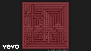 The Last Internationale  Fire Audio [upl. by Lleinad]