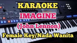 IMAGINEKaraoke  John Lennon  Female Key  Wanita [upl. by Bidget773]