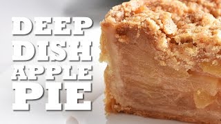 DEEP DISH Apple Pie Recipe [upl. by Babby]