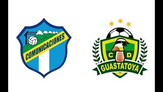 Comunicaciones VS Guastatoya en vivo jornada 15 APERTURA RESUMEN [upl. by Bayly]